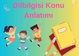 4.sınıf türkçe dil bilgisi konu anlatımı